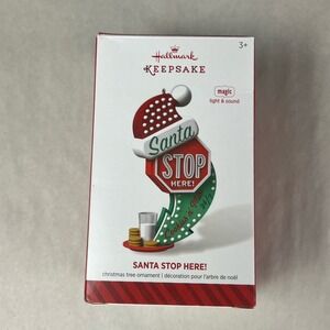 2014 Hallmark Keepsake‎ Christmas Ornament "Santa Stop Here" Light & Sound